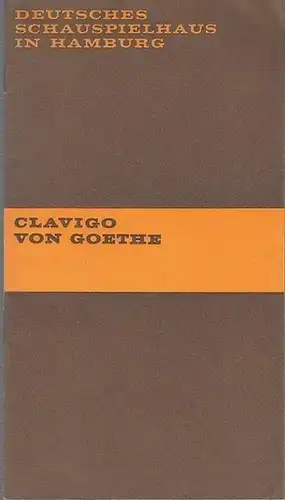 Hamburg, Deutsches Schauspielhaus.  Goethe, Johann Wolfgang: Clavigo. Trauerspiel.  Spielzeit  1969 / 1970. Heft 6.  Generalintendant Lietzau, Hans.   Inszenierung.. 