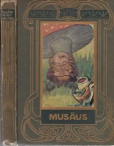 Musäus - L. Richter, G. Osterwald, A. Schrödter, R. Jordan (Illustr.): Musäus - Volksmärchen der Deutschen. Auswahl und Bearbeitung für die Jugend. 