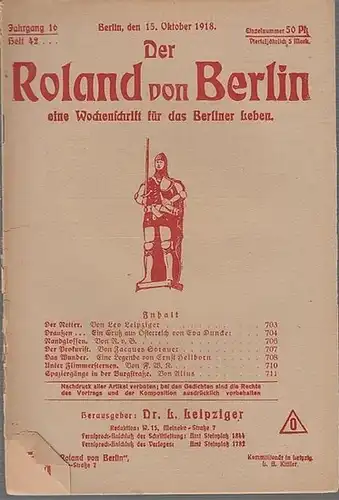 Roland von Berlin - Leipziger, Dr. L. (Hrsg.) -  Leo Leipziger / Eva Duncker / Jacques Sorauer / Ernst Heilborn / Alius  (Autoren):...