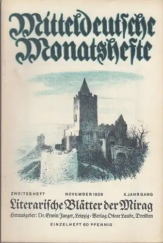 Mitteldeutsche Monatshefte   Jaeger, Erwin (Hrsg.) / Kurt Arnold Findeisen (Schriftltg.)   Helmut Böttcher / Leo Weismantel / Erwin Hoeffner / Rudolf Mielsch..
