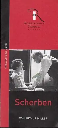 Scherben.   Spielzeit 2003 / 2004.   Intendant Filohn, H. H. Regie Lang, Elke.    Dramaturgie Bühne  Bauer, Raimund.  Kostüme Gawenda, Rainer H.  Musik Bros, Ströer.   Darsteller   Garbers, Gerhard / Nüsse, Barbara / Franke, Peter / Buchrucker, Doris