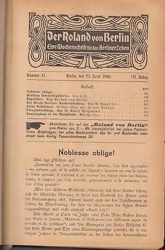 Roland, Der: Der Roland : Eine Wochenschrift für das Berliner Leben. III. Jahrgang mit Heften aus dem Zeitraum April 1904.. 