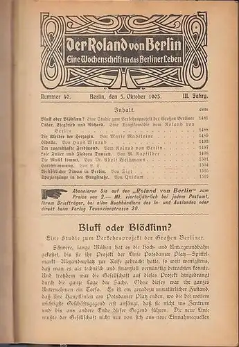 Roland, Der: Der Roland von Berlin : Eine Wochenschrift für das Berliner Leben. IV. Jahrg. Zeitraum Januar 1906 -  Mai 1906. Eingebunden sind die...