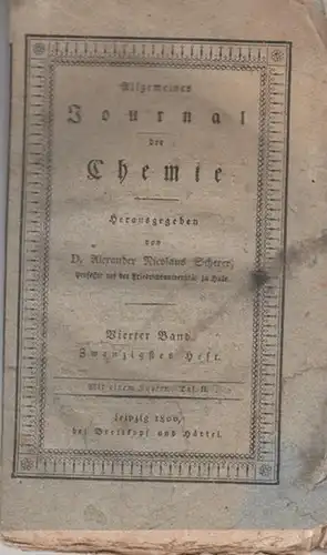 Chemie, Allgemeines Journal der   Scherer,  D. Alexander Nicolaus (Hrsg.)   Bürger Van Mons / Sigismund Friedrich Hermbstädt / Gren / Bürger.. 