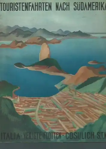 Touristenfahrten nach Südamerika. Prospekt mit Interieur und Landschaftsaufnahmen der Schiffe