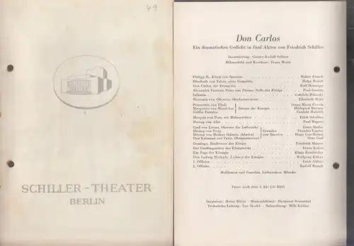 Don Carlos. Spielzeit 1956 / 1957, Heft 49. Programmheft des Schiller Theaters Berlin. Insz.: Gustav Rudolf Sellner.   Bühnenbild und Kostüme: Franz Mertz.. 