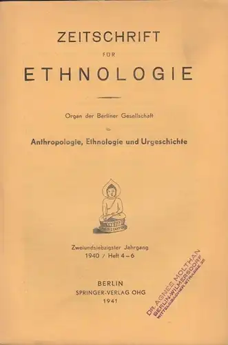 Zeitschrift für Ethnologie.   Nevermann / v. Sydow / Fröhlich / Frank / Körner / Hennig / Schnitger: Zeitschrift für Ethnologie. Organ der Berliner.. 