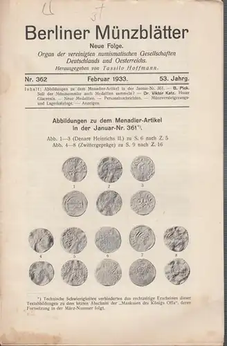 Münzblätter, Berliner.  Tassilo Hoffmann (Hrsg. und Schriftltg.)    J. Menadier / B. Pick / Viktor Katz   (Autoren): Berliner Münzblätter.. 
