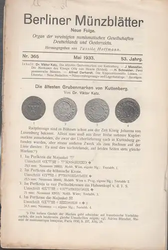 Münzblätter, Berliner.  Tassilo Hoffmann (Hrsg. und Schriftltg.) -  Viktor Katz / J. Menadier / H.Schneider / Alfred Gerhardt  (Autoren): Berliner Münzblätter. 53...