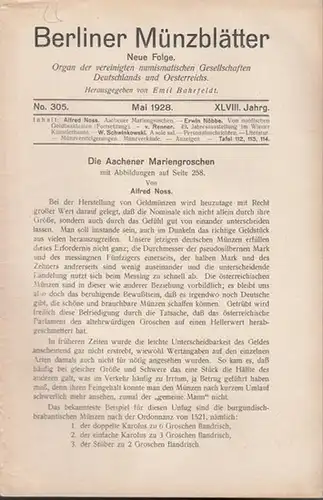 Münzblätter, Berliner.  Emil Bahrfeldt (Hrsg. und Schriftltg.) -  Alfred Noss / Erwin Nöbbe / v. Renner / W. Schwinkowski  (Autoren): Berliner Münzblätter...