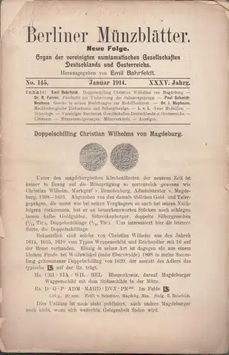 Münzblätter, Berliner.  Emil Bahrfeldt (Hrsg.)    Emil Barfeldt / R. Forrer / Paul Schmidt Neuhaus / J. Maybaum (Autoren): Berliner Münzblätter. XXXV.. 