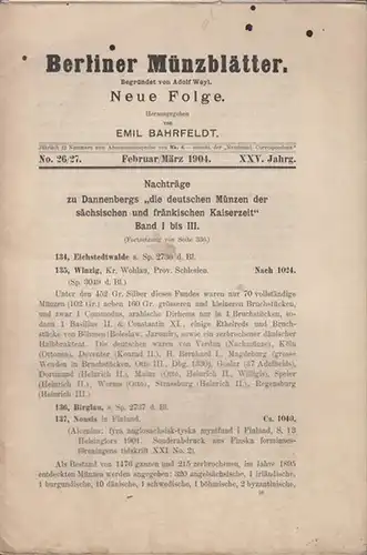 Münzblätter, Berliner.  Emil Bahrfeldt (Schriftltg.)      Ed. Grimm /  F. Friedensburg / Heinr. Behrens / Ernst Lejeune / Furio.. 