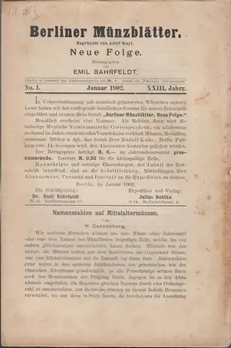 Münzblätter, Berliner.  Emil Bahrfeldt (Schriftltg.)     H. Danneberg / R. von Höfken / O. Oertzen (Autoren): Berliner Münzblätter. XXIII. Jahrg.. 