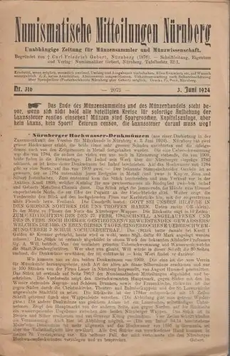 Numismatische Mitteilungen Nürnberg   Numismatiker Gebert (Schriftlg.)   Gebert (Autor): Numismatische Mitteilungen Nürnberg. Nr. 316   3. Juni 1924. Unabhängige Zeitung für.. 