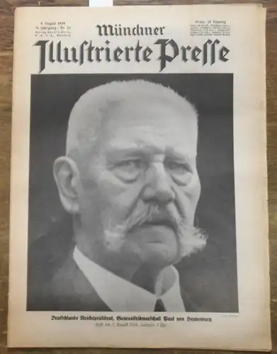 Münchner  Illustrierte  Presse - Wahl, Dr. Victor (Hauptschriftltr.) - Josef Magnus Wehner / Fred Hildenbrandt / Wolf Lennart / Dr. C. Atzenbeck /...