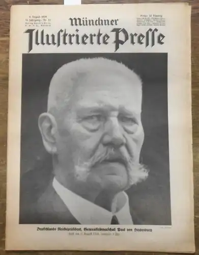 Münchner  Illustrierte  Presse   Wahl, Dr. Victor (Hauptschriftltr.)   Josef Magnus Wehner / Fred Hildenbrandt / Wolf Lennart / Dr. C.. 