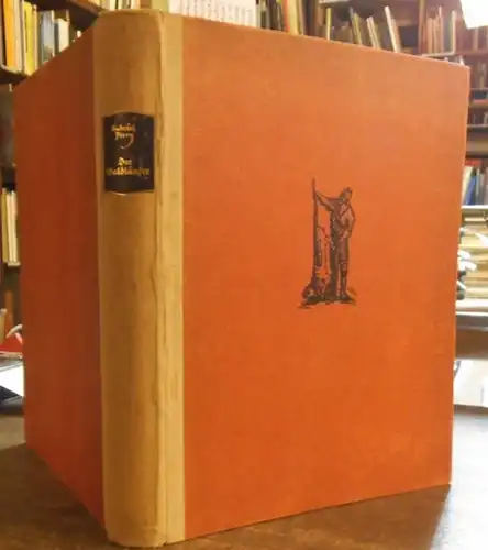 Slevogt, Max. - Ferry, G. (d.i. Louis de Bellamare): Der Waldläufer. 