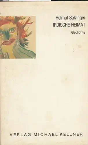 Salzinger, Helmut: Irdische Heimat.  Gedichte. 