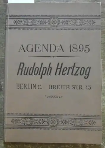 Hertzog, Rudolph ( Kaufhaus in Berlin), Breite Straße, Brüder Straße: Agenda  - Rudolph Hertzog, Berlin. Jahrgang 1895. 