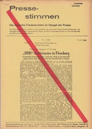 Rödl, Helmut ( Zusammenstellung und Verantwortlich ): Pressestimmen.  Die deutsche Friedens - Union im Spiegel der Presse.  Persönliche Imformation. Nr. 11 / 66.  ( 17.11.1966 ). Berichte und Meldungen bis Anfang November. 