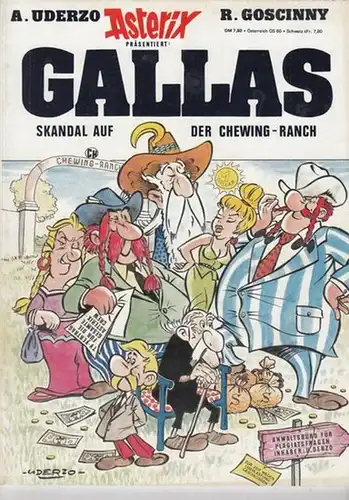 Asterix. - Uderzo, A. / Goscinny, R. Asterix präsentiert : Gallas . Skandal auf der Chewing - Ranch.