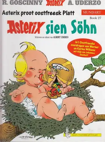 Asterix. - Goscinny , R. / Uderzo, A. ( Illustriert ): Asterix sien Söhn. Asterix proot oostfreesk Platt. Mundart Book 27. Stuttgart, EHAPA Verlag, 1999. Originalpappband, 30 x 21 m, 48 Seiten mit zahlreichen farbigen Abbildungen, gut erhalten. ger