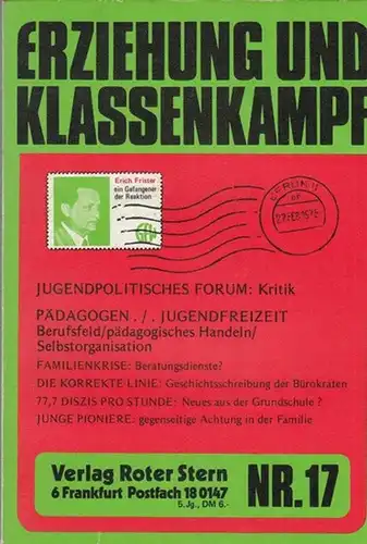 Münzfeld, Max / Martin Henkel / Kollektive (Autoren): Erziehung und Klassenkampf.  Jugendpolitisches Forum : Kritik.  Pädagogen. /   Jugendfreizeit. Berufsfeld / pädagogisches.. 