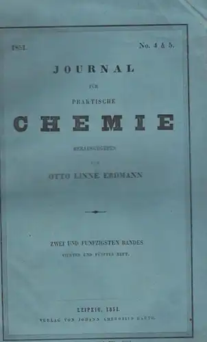 Chemie, Journal  für praktische - Erdmann, Otto Linné  (Hrsg.) - Adolph Wurtz / R. Hermann / F. Krocker / Salvétat / Cloez /...