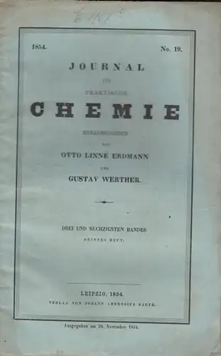 Chemie, Journal  für praktische   Erdmann, Otto Linné / Gustav Werther   (Hrsg.)   Fr. Rochleder / R. Schwarz / Titus.. 