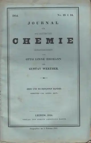 Chemie, Journal  für praktische - Erdmann, Otto Linné / Gustav Werther   (Hrsg.) - L. Pebal / J.J. Pohl / P. Gotthard Hofstädter...