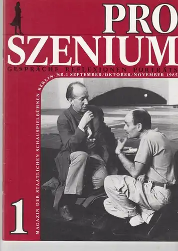 Staatlichen Schauspielbühnen Berlin: Pro Szenium.  Gespräche   Reflexionen  Porträts .  Altmann, Michael  / Minetti, Bernhard / Sasse, Heribert / Köstler.. 