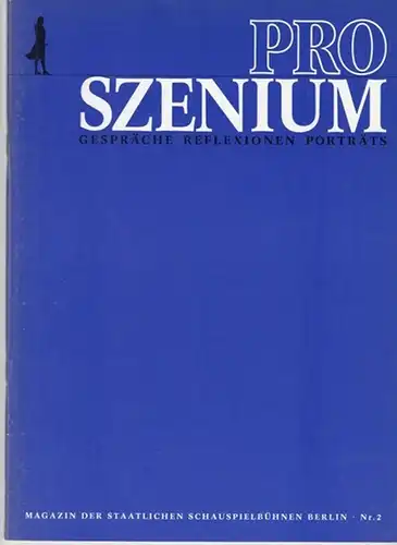 Pro Szenium.  Gespräche   Reflexionen  Porträts .  Magazin der Staatlichen Schauspielbühnen Berlin  Nr. 2.  Spielzeit 1985 / 1986. Inhalt.. 