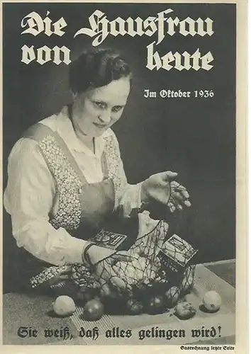 Berliner Städtische Gaswerke Akt.-Ges. - GASAG: GASAG - Rechnung der Geschäftsstelle Pankow vom 13.10.1936. Mit Werbung für den neuen Gas-Kühlschrank: Die Hausfrau von heute. Sie weiß, daß alles gelingen wird. Oktober 1936. 