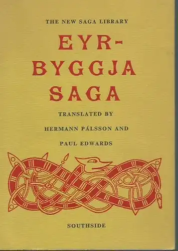 Eyrbyggja Saga. Translated and Introduction by Hermann Pálsson and Paul Edwards. The New Saga Library