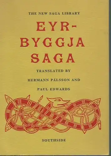 Palsson, Hermann and Paul Edwards: Eyrbyggja Saga. Translated and Introduction by Hermann Pálsson and Paul Edwards. The New Saga Library. 