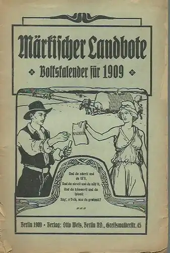 Mark Brandenburg: Märkischer Landbote. Volkskalender für 1909. 