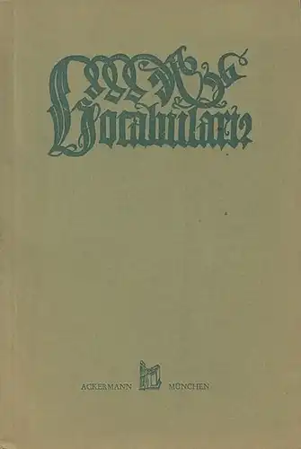 Ackermann, Theodor (Fritsch, Werner): Grammatiken, Wörterbücher, Briefsteller , Rhethoriker / Poetiken und Verwandte Veröffentlichungen des 15. - 19. Jahrhunderts. Katalog 730. 
