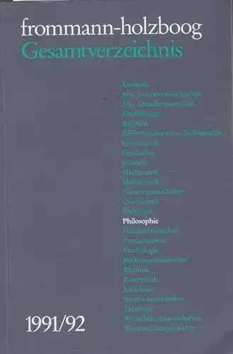 Frommann - Holzboog: frommann - holzboog. Gesamtverzeichnis. 1991 / 1992. 