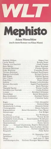 Westfälisches Landestheater. - Mnouchkine, Ariane ( nach einem Roman v. Mann, Klaus). - Hauck, Herbert / Franz, Ernst: Mephisto. Nach einem Roman von Mann, Klaus. Darsteller: Jürgen Uter, Renate Dissel, Gisela Franke u.a. / Regie: Chris Alexander. 