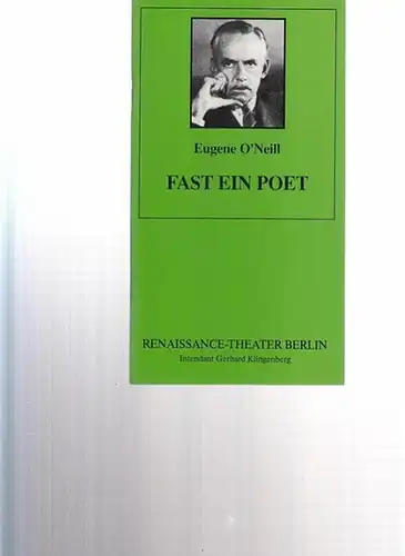 Fast ein Poet.  Inszenierung  Klingenberg, Gerhard . Kostüme u.Bühne Rank, Andreas. Darsteller  Unglaub, Andreas / Pinnow, Horst / Bergner, Beatrice / Degen, Michael / Gisela May / u.a