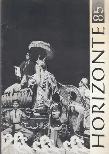 Berliner Festspiele.   Horizonte 85.   Intendant Eckhardt, Ulrich.   Chinesisches Theater: Horizonte  `85. 3. Festival der Weltkulturen. Inhalt: Chuanju /.. 