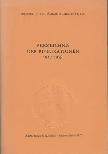 Jöhrens, Gerhard. - Deutsches Ärchäologisches Institut: Verzeichnis der Publikationen 1947 - 1978. 