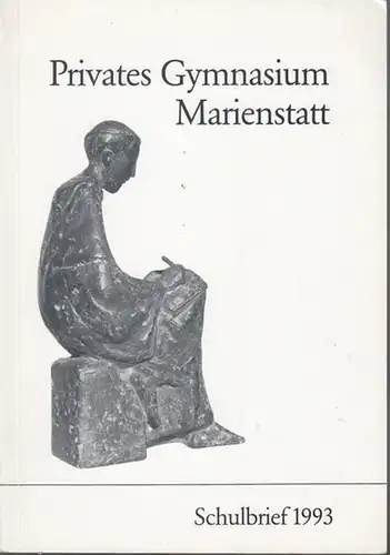 Gymnasium Marienstatt.    Hammer, Gabriel u.a: Privates Gymnasium Marienstatt.  Schulbrief 1993.   Hammer, Gabriel (Vorwort).   Autoren: Adalber, H.. 