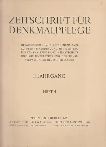 Zeitschrift für Denkmalpflege -  Bundesdenkmalamt zu Wien (Hrsg.) /  E. Fiechter, H. Tietze u.a: Zeitschrift für Denkmalpflege. Herausgegeben im Bundesdenkmalamte zu Wien in...
