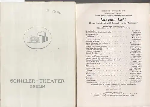 Berlin Schiller Theater.   Boleslaw Barlog (Intendanz / Hrsg.).   Carl Zuckmayer: Das kalte Licht.   Spielzeit 1955 / 1956, Heft 50.. 