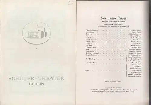 Der arme Vetter. Spielzeit  1955 / 1956, Heft 55. Programmheft des Schillertheaters Berlin. Insz.: Hans Lietzau. - Bühnenbilder und Kostüme: H. W. Lenneweit. - Darsteller: Helga Roloff, Walter Franck, Berta Drews, Wilhelm Borchert, Max Grothusen u. a