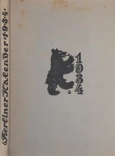 Berliner Kalender. - Adolf Heilborn (Hrsg.): Berliner Kalender 1934. 7. Jahrgang. 