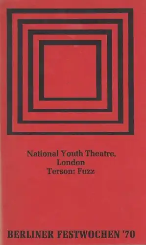 Berliner Festwochen. - Schaubühne am Halleschen Ufer. Gastspiel  National Youth Theatre, London. - Terson, Peter: Berliner Festwochen. Fuzz. Spielzeit 1970. Regie: Croft ,Michael und...