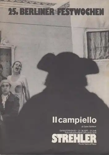 Berliner Festwochen. - Carlo Goldoni: 25. Berliner Festwochen. Il Campiello. Regie:  Strehler, Giorgio. - Bühne / Kostüme:  Damiani, Luciano. - Musik: Carpi, Fiorenzo...