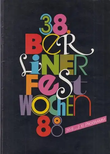 Berliner Festwochen: 38. Berliner Festwochen 1988. Programm vom 30.8. - 2.10.  Inhalt :  Porträt Anatolij Wassiljew / Johannes Brahms  - Arnold Schönberg...